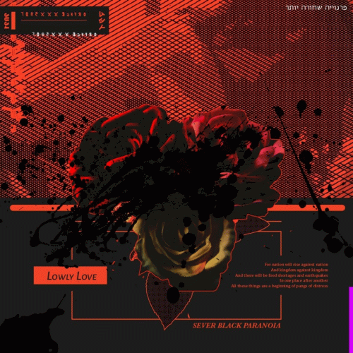 Sever Black Paranoia : Lowly Love